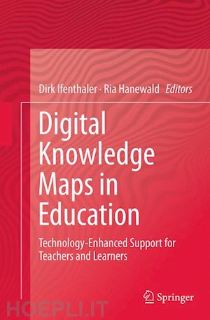 ifenthaler dirk (curatore); hanewald ria (curatore) - digital knowledge maps in education