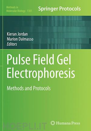 jordan kieran (curatore); dalmasso marion (curatore) - pulse field gel electrophoresis