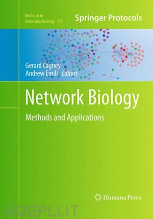 cagney gerard (curatore); emili andrew (curatore) - network biology