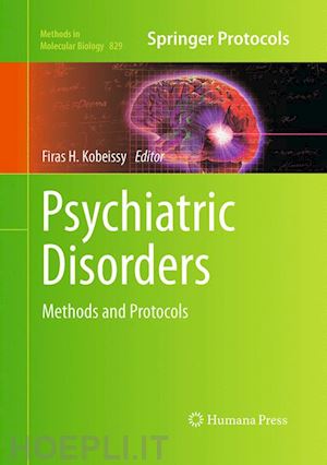 kobeissy firas h. (curatore) - psychiatric disorders