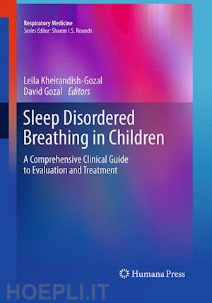 kheirandish-gozal leila (curatore); gozal david (curatore) - sleep disordered breathing in children