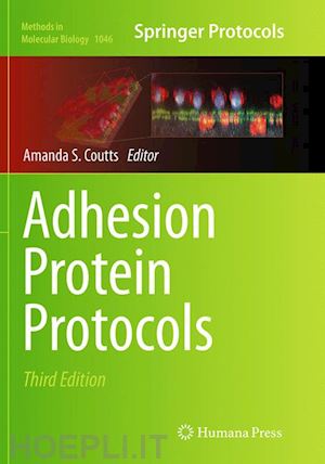 coutts amanda s. (curatore) - adhesion protein protocols