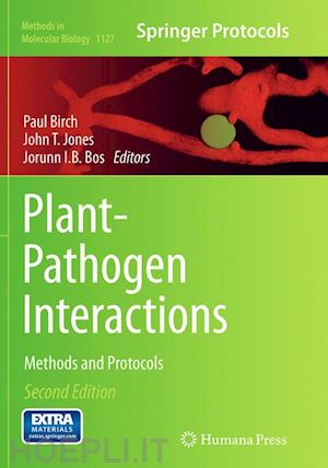 birch paul (curatore); jones john t. (curatore); bos jorunn i.b. (curatore) - plant-pathogen interactions