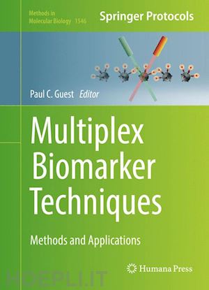 guest paul c. (curatore) - multiplex biomarker techniques