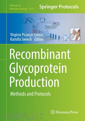 picanço-castro virgínia (curatore); swiech kamilla (curatore) - recombinant glycoprotein production