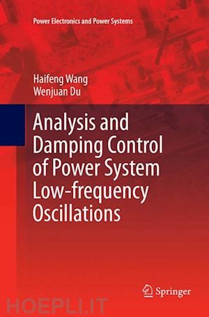 wang haifeng; du wenjuan - analysis and damping control of power system low-frequency oscillations