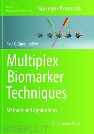 guest paul c. (curatore) - multiplex biomarker techniques