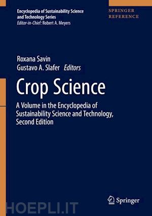 savin roxana (curatore); slafer gustavo a. (curatore) - crop science