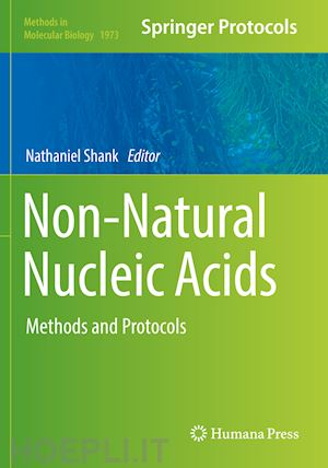 shank nathaniel (curatore) - non-natural nucleic acids