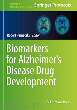 perneczky robert (curatore) - biomarkers for alzheimer’s disease drug development