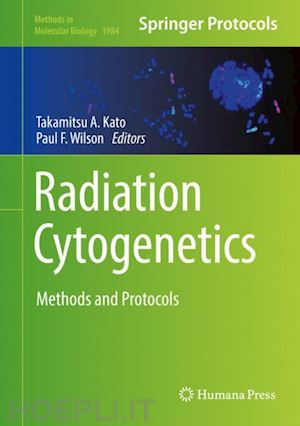 kato takamitsu a. (curatore); wilson paul f. (curatore) - radiation cytogenetics