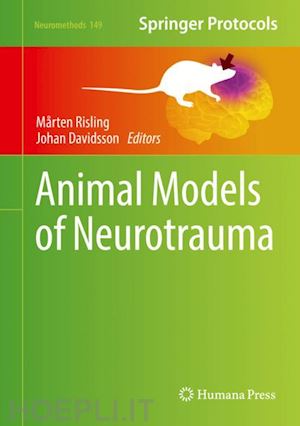 risling mårten (curatore); davidsson johan (curatore) - animal models of neurotrauma