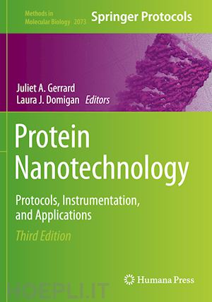 gerrard juliet a. (curatore); domigan laura j. (curatore) - protein nanotechnology
