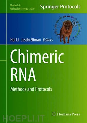 li hui (curatore); elfman justin (curatore) - chimeric rna