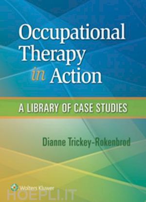 trickey-rokenbrod  d.m. - occupational therapy in action