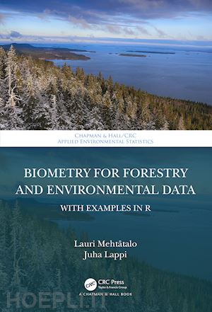 mehtätalo lauri; lappi juha - biometry for forestry and environmental data