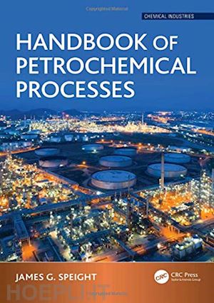 speight james g. - handbook of petrochemical processes