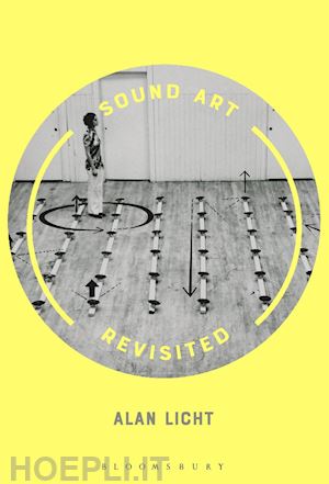 licht alan - sound art revisited