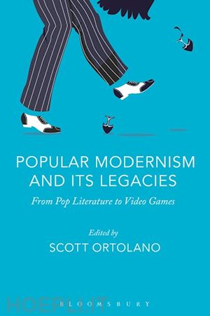 ortolano scott (curatore) - popular modernism and its legacies