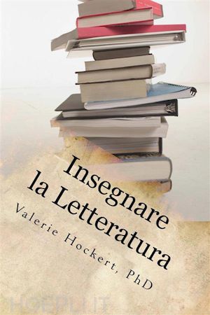 valerie hockert - insegnare la letteratura