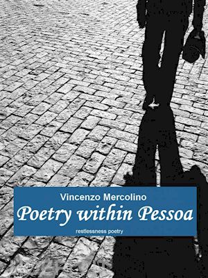 vincenzo mercolino - poetry within pessoa