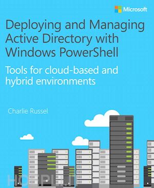 russel charlie - deploying and managing active directory with windows powershell