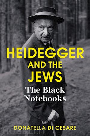 di cesare d - heidegger and the jews – the black notebooks