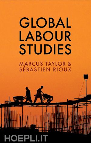 taylor m - global labour studies
