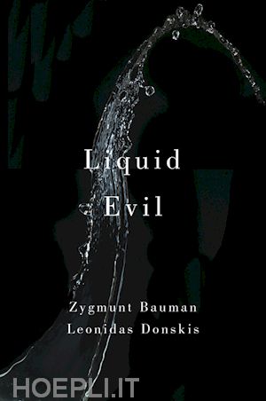 bauman z - liquid evil, living with tina