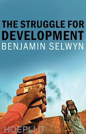 selwyn b - the struggle for development
