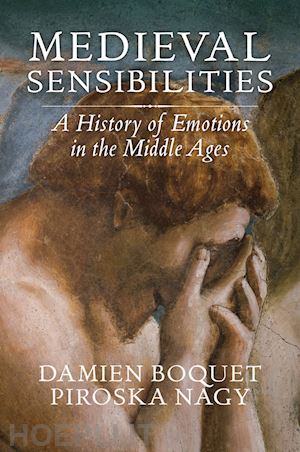 boquet d - medieval sensibilities – a history of emotions in the middle ages