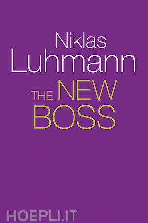 luhmann n - the new boss