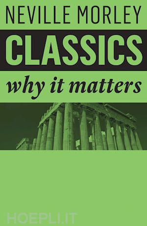 morley n - classics – why it matters