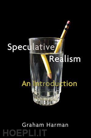 harman g - speculative realism – an introduction