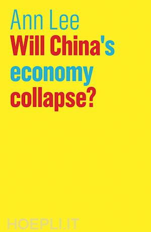 lee a - will china's economy collapse?