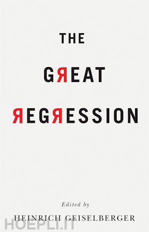 geiselberger - the great regression