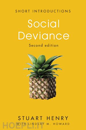 henry s - social deviance second edition