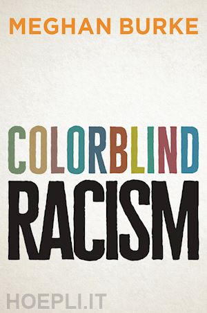 burke m - colorblind racism