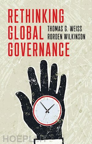 weiss tg - rethinking global governance