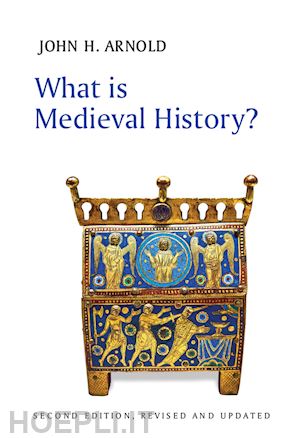 arnold - what is medieval history? 2e