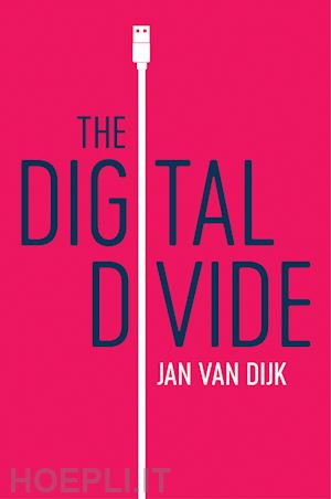 van dijk jan - the digital divide