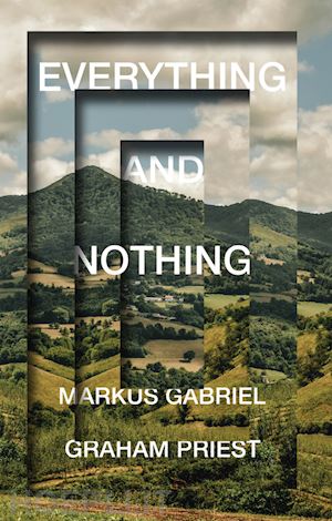 priest graham; gabriel markus - everything and nothing