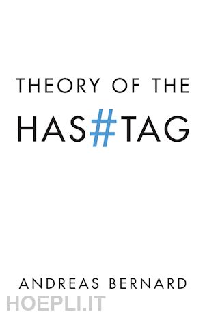 bernard a - theory of the hashtag