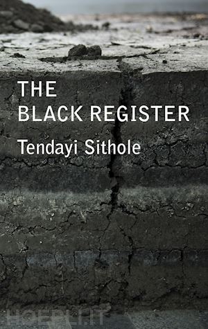 sithole tendayi - the black register