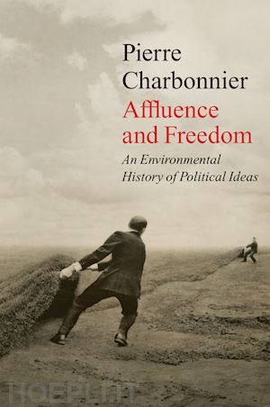 charbonnier pierre - affluence and freedom