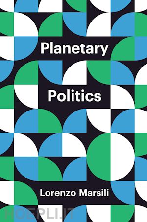 marsili - planetary politics – a manifesto