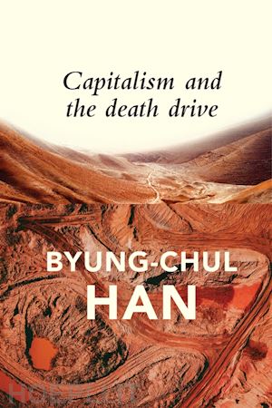 han b - capitalism and the death drive