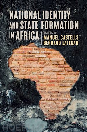 castells - national identity and state formation in africa
