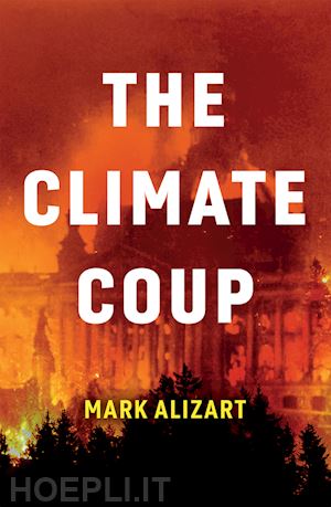 alizart m - the climate coup