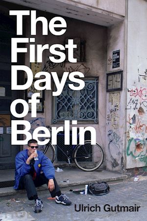 gutmair u - the first days of berlin – the sound of change